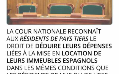 La Cour nationale admet la déduction de dépenses pour les non-résidents extracommunautaires louant en Espagne (Arrêt du 28/07/2025)